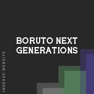 Boruto Next Generations